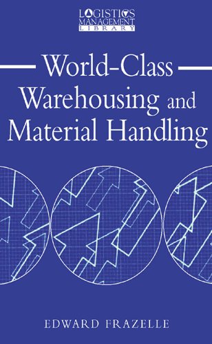 World-Class Warehousing and Material Handling (Logistics Management Library)